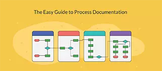 O que é documentação de processos | O guia fácil para documentação de processos