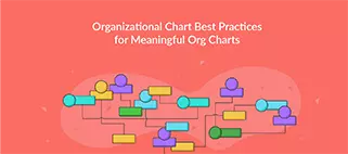 Práticas organizacionais recomendadas para organogramas significativos